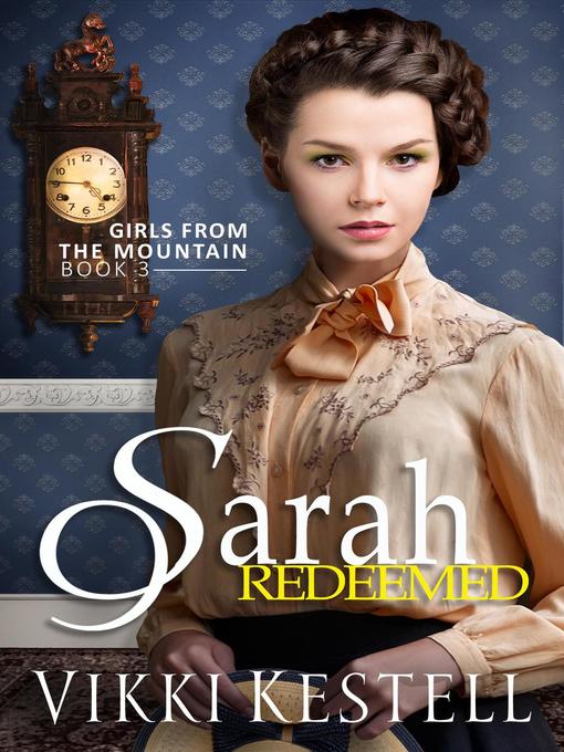 Title details for Sarah Redeemed by Vikki Kestell - Available